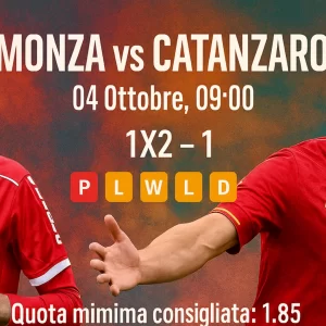 Pronostico Serie B Monza vs Catanzaro | Quote, Statistiche e Analisi Pre-Partita